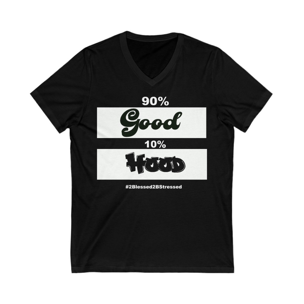 "90% Good 10% Hood" Comical T-Shirt